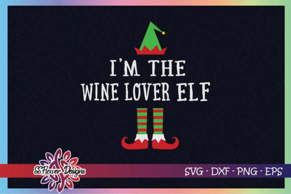 I m the Wine Lover ELF Christmas Craft
